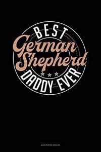 Best German Shepherd Daddy Ever