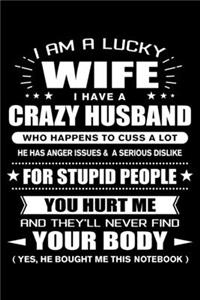 I am a Lucky Wife of a Crazy Husband