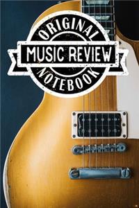 Original Music Review Notebook