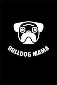 Bulldog Mama