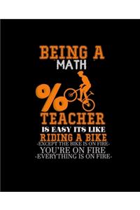 Being a Math Teacher Is Easy Its Like Riding a Bike