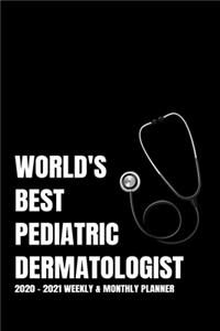 World's Best Pediatric Dermatologist Planner