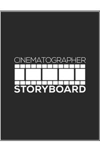 Cinematographer Storyboard