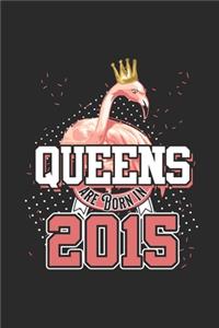 Queens Are Born In 2015
