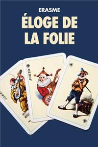 Éloge de la Folie