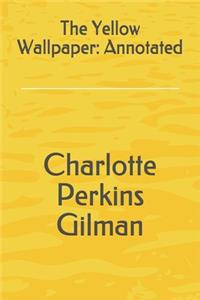 The Yellow Wallpaper
