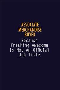 Associate Merchandise Buyer Because Freaking Awesome is not An Official Job Title