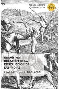Brevísima relación de la destrucción de las Indias
