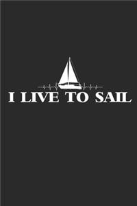 I Live to Sail