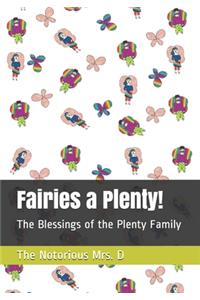 Fairies a Plenty!