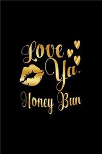 Love Ya, Honey Bun