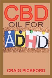 ADHD And CBD OIL