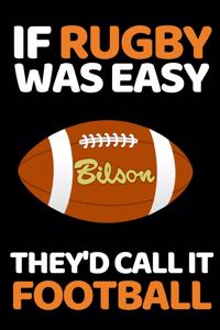 If Rugby Was Easy They'd Call It Football