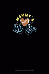 Mommy's Little Kicker