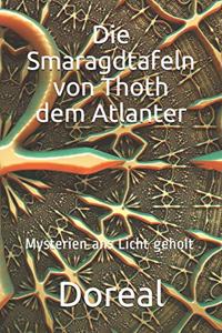 Die Smaragdtafeln von Thoth dem Atlanter