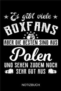 Es gibt viele Boxfans aber die besten sind aus Polen und sehen zudem noch sehr gut aus