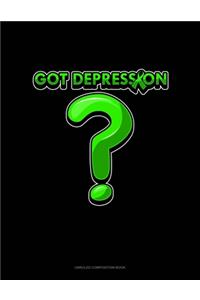 Got Depression?