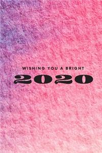 Wishing You a Bright 2020