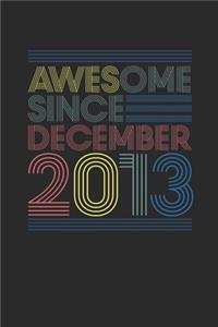 Awesome Since December 2013
