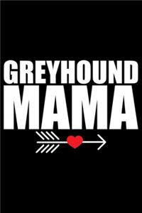 Greyhound Mama