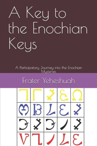 Key to the Enochian Keys
