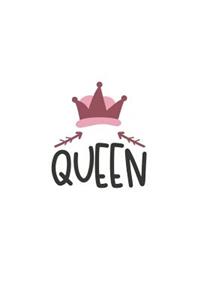 Queen: Be the Queen - 150 Lined/Ruled Journal Pages Planner Diary Notebook with Queen Novelty Text Quote and Crown on the Cover