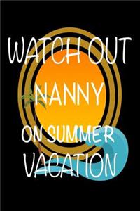 Watch Out Nanny On Summer Vacation