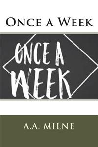 Once a Week