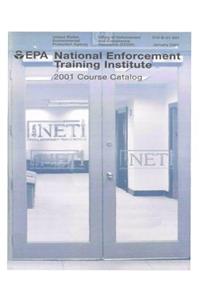 National Enforcement Training Institute: 2001 Course Catalog