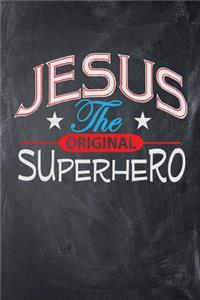 Jesus the Original Superhero