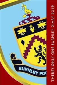 There's only one Burnley Diary 2019