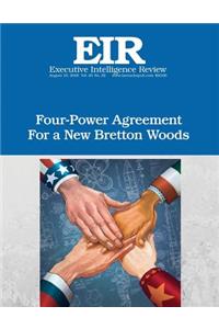 Four-Power Agreement for a New Bretton Woods