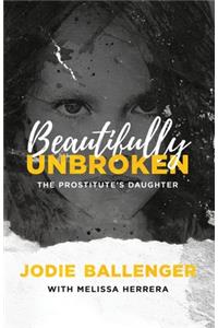 Beautifully Unbroken