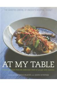At My Table: Delicious Recipes from 60 Celebrated Chefs for People with Diabetes