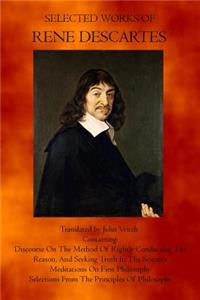 Selected Works of Rene Descartes