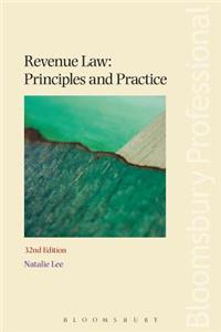 Revenue Law: Principles and Practice: 32nd Edition