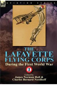The Lafayette Flying Corps-During the First World War