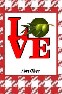 I Love Olives