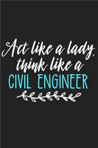 ACT Like a Lady, Think Like a Civil Engineer