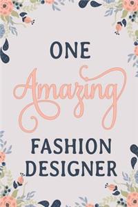 One Amazing Fashion Designer