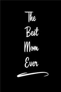 The Best Mom Ever