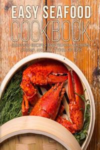 Easy Seafood Cookbook