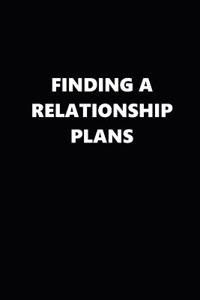 2019 Daily Planner Finding a Relationship Plans Black White 384 Pages