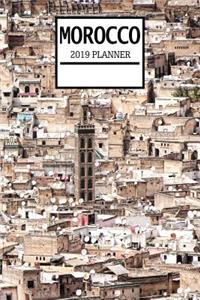 Morocco 2019 Planner: Weekly Planner and Journal with a Moroccan Theme- Schedule Organizer Travel Diary - 6x9 100 Pages Journal