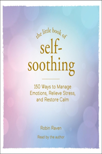 Little Book of Self-Soothing