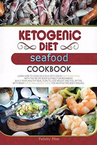 Ketogenic Diet Seafood Cookbook