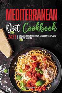 Mediterranean Diet Cookbook 2021