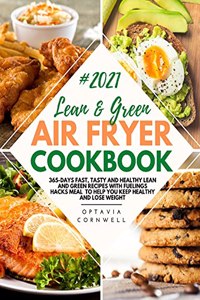 Lean & Green Air Fryer Cookbook 2021