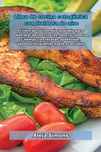 Libro de cocina cetogénica con freidora de aire