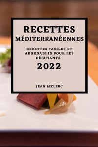 Recettes Mediterraneennes 2022